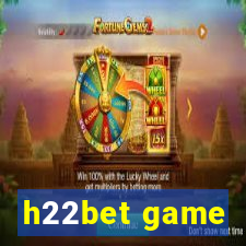 h22bet game